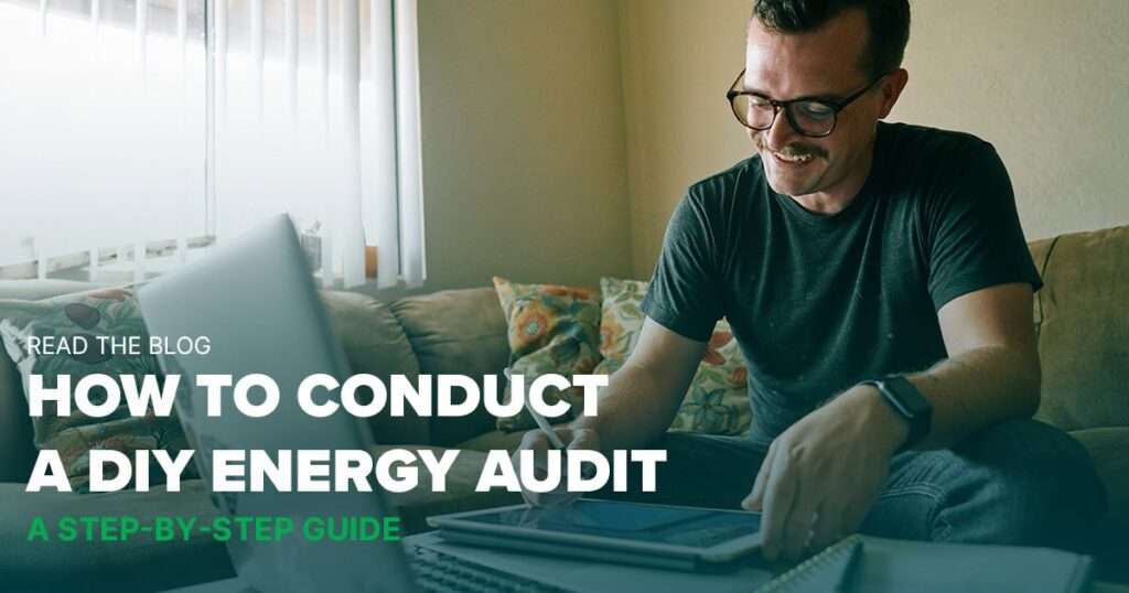 How to Conduct a DIY Home Energy Audit